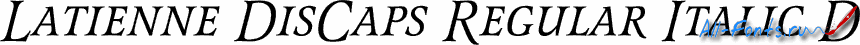 Картинка Шрифта Latienne DisCaps Regular Italic D