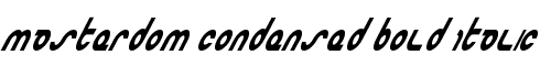 Картинка Шрифта Masterdom Condensed Bold Italic Condensed Bold Italic
